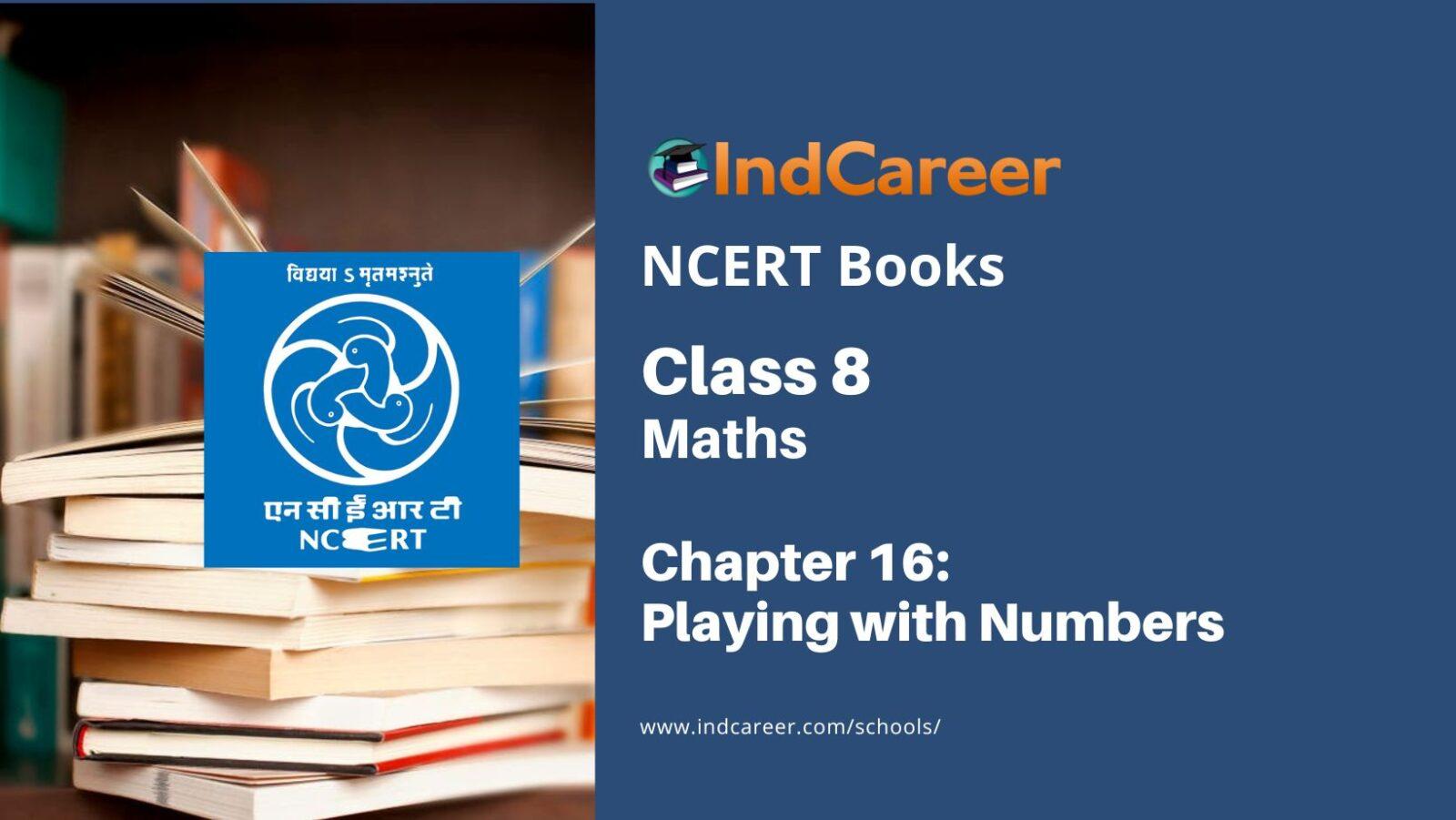 NCERT Book for Class 8 Maths Chapter 16 Playing with Numbers