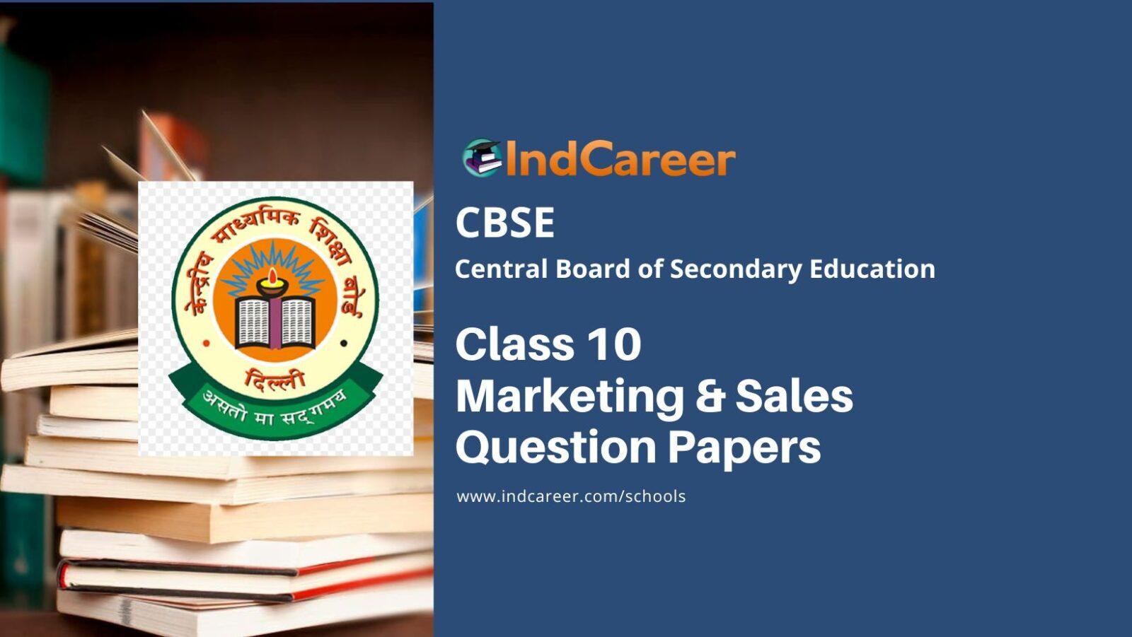 CBSE Class 10 Marketing & Sales Question Papers