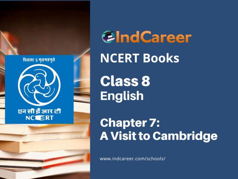 NCERT Book for Class 8 English Chapter 7 A Visit to Cambridge