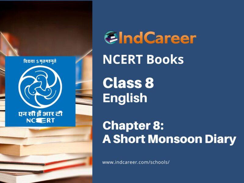 NCERT Book for Class 8 English Chapter 8 A Short Monsoon Diary