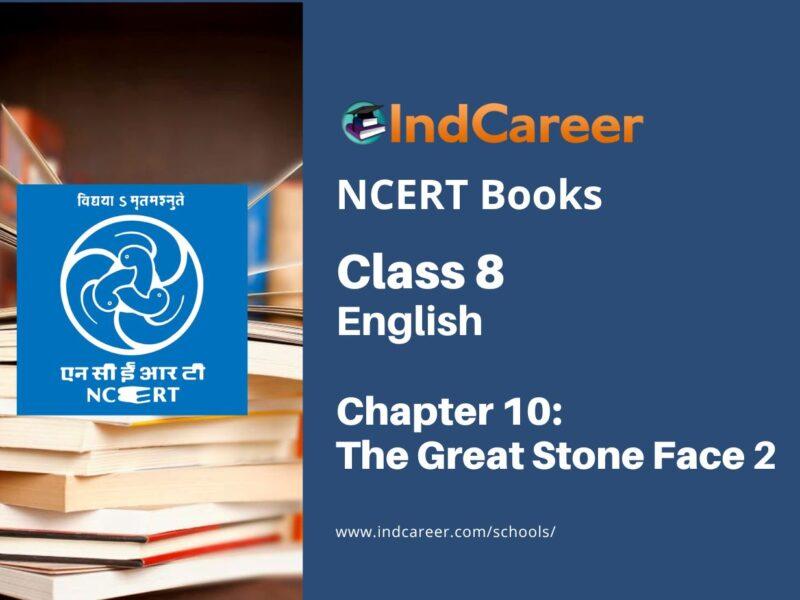 NCERT Book for Class 8 English Chapter 10 The Great Stone Face 2