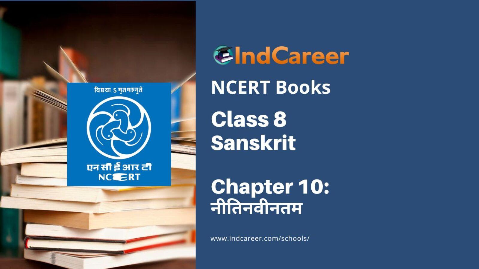 NCERT Book for Class 8 Sanskrit Chapter 10 नीतिनवीनतम