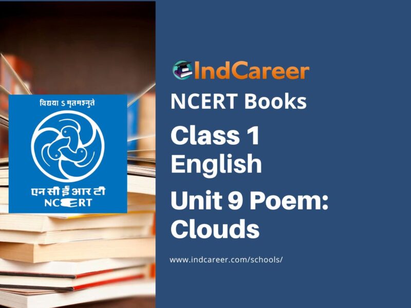 NCERT Book for Class 1 English (Marigold):Unit 9 Poem-Clouds