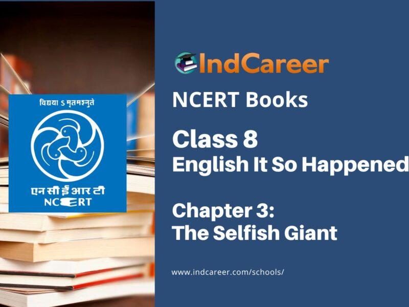 NCERT Book for Class 8 English It So Happened Chapter 3 The Selfish Giant