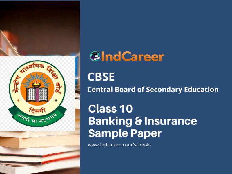 CBSE Class 10 Banking & Insurance Sample Paper