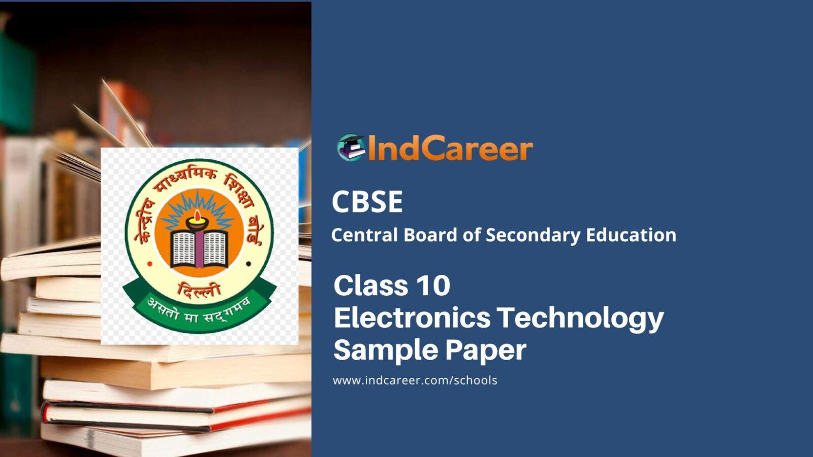 CBSE Class 10 Electronics Technology Sample Paper