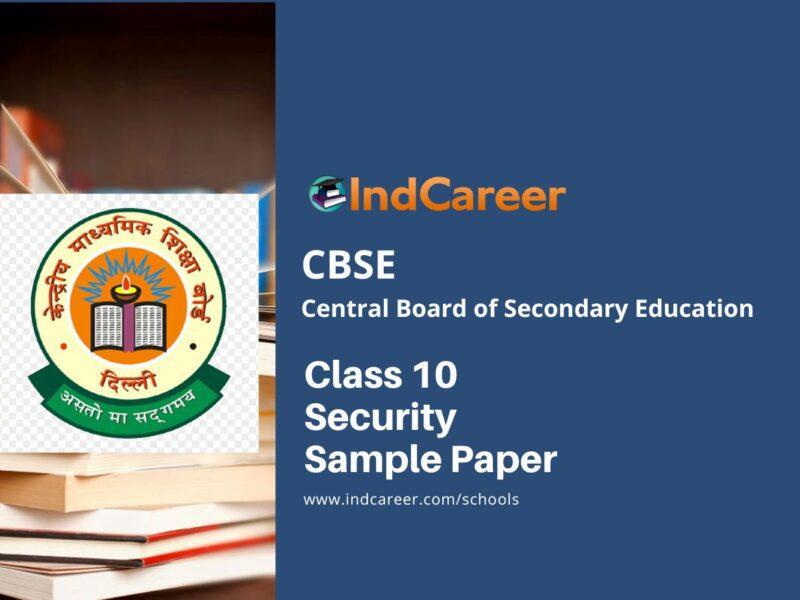 CBSE Class 10 Security Sample Paper