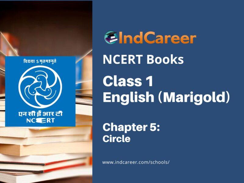 NCERT Book for Class 1 English (Marigold): Unit 5- Circle