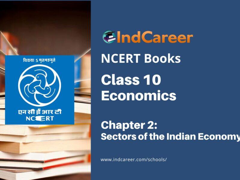 NCERT Book for Class 10 Economics Chapter 2 Sectors of the Indian Economy