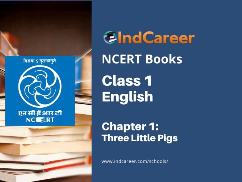 NCERT Book for Class 1 English (Marigold): Unit 1-Three Little Pigs
