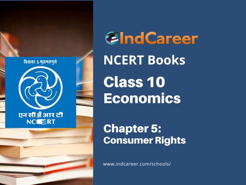 NCERT Book for Class 10 Economics Chapter 5 Consumer Rights