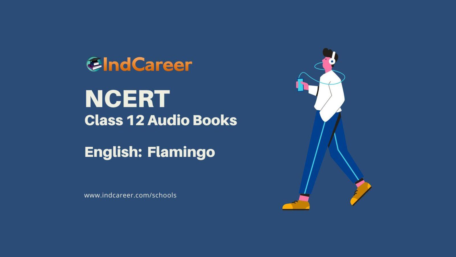 NCERT Audio Books Class 12 English Flamingo