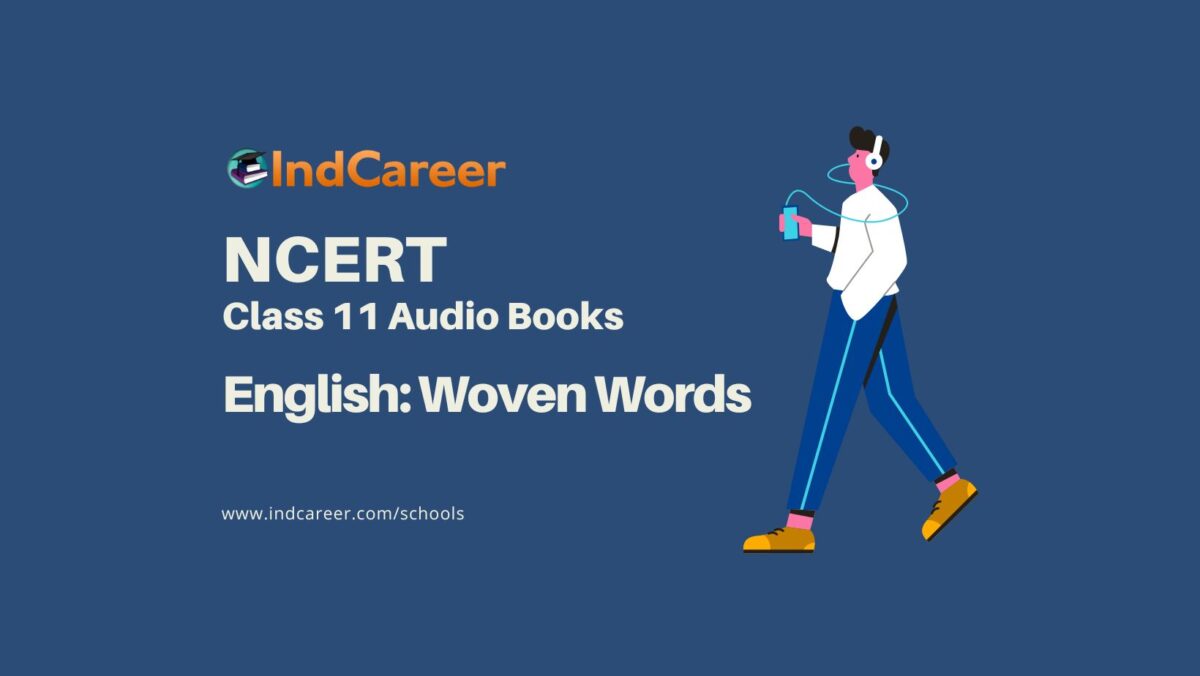 NCERT Audio Books Class 11 English Woven Words