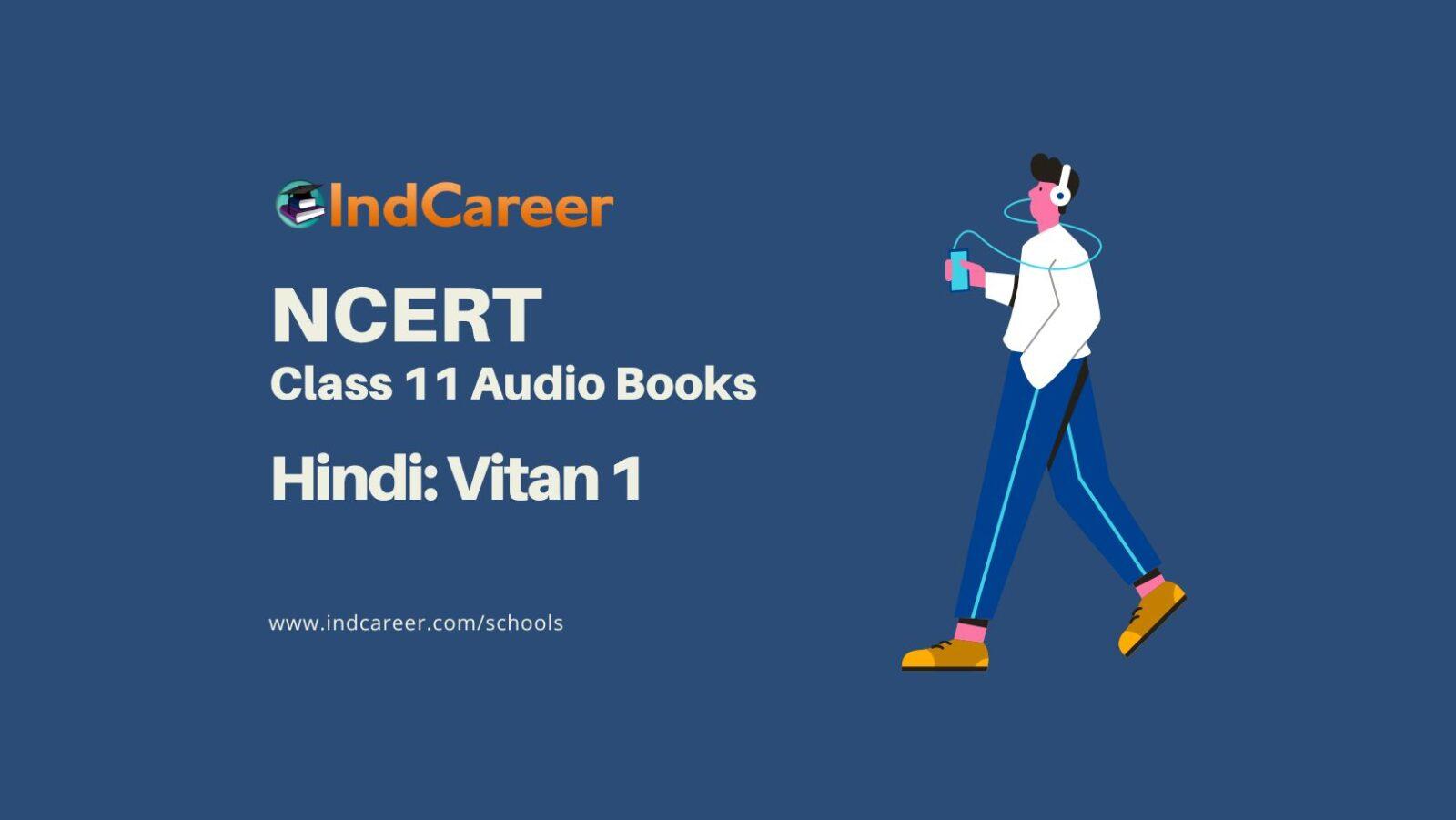NCERT Audio Books Class 11 Hindi Vitan 1