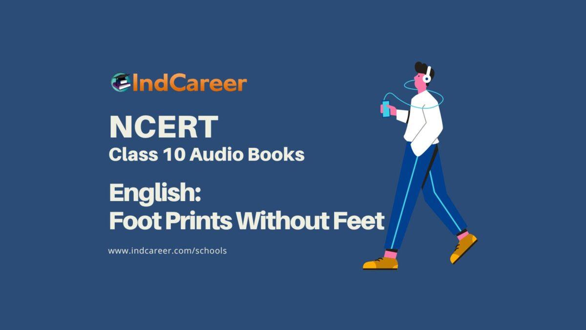 NCERT Audio Books Class 10 English Foot Prints Without Feet