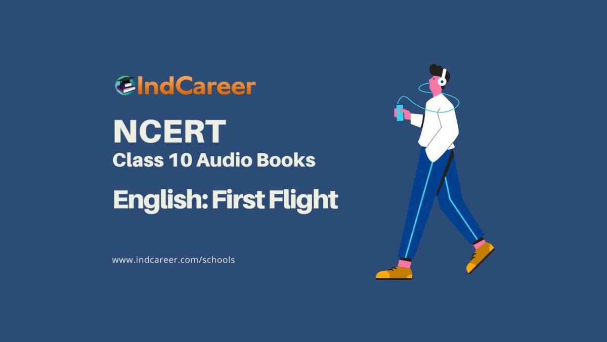 NCERT Audio Books Class 10 English First Flight
