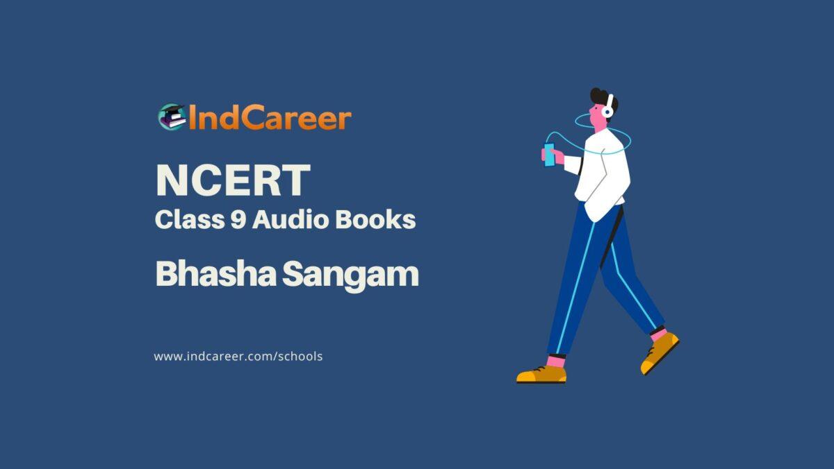 NCERT Audio Books Class 9 Bhasha Sangam