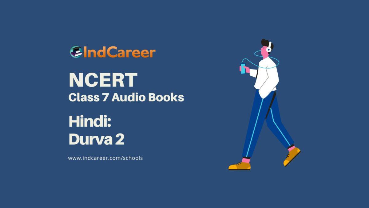 NCERT Audio Books Class 7 Hindi Durva 2