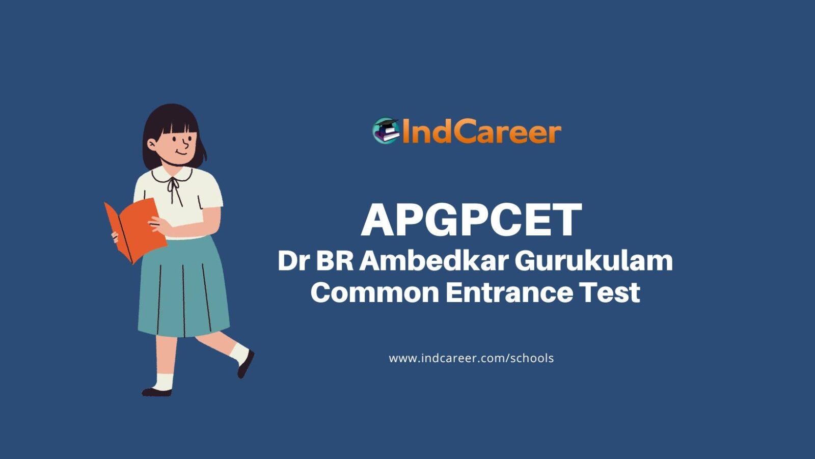 APGPCET - Dr BR Ambedkar Gurukulam Common Entrance Test
