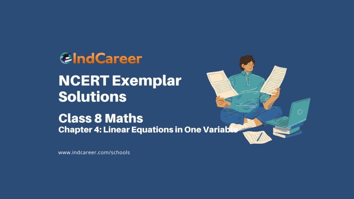 NCERT Exemplar Class 8 Maths Chapter 4: Linear Equations in One Variable