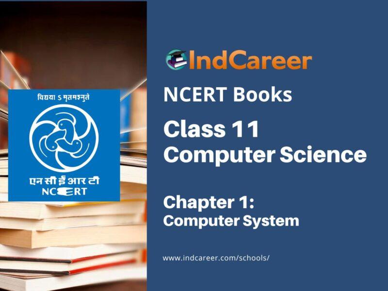 NCERT Book for Class 11 Computer Science Chapter 1 Computer System