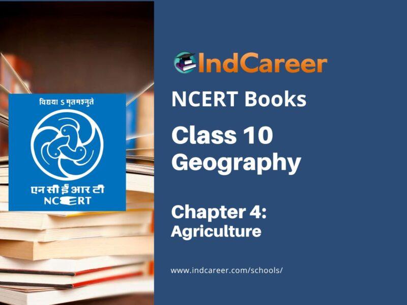 NCERT Book for Class 10 Geography Chapter 4 Agriculture