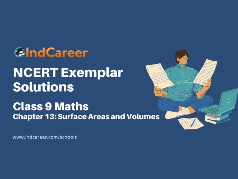 NCERT Exemplar Class 9 Maths Chapter 13: Surface Areas and Volumes