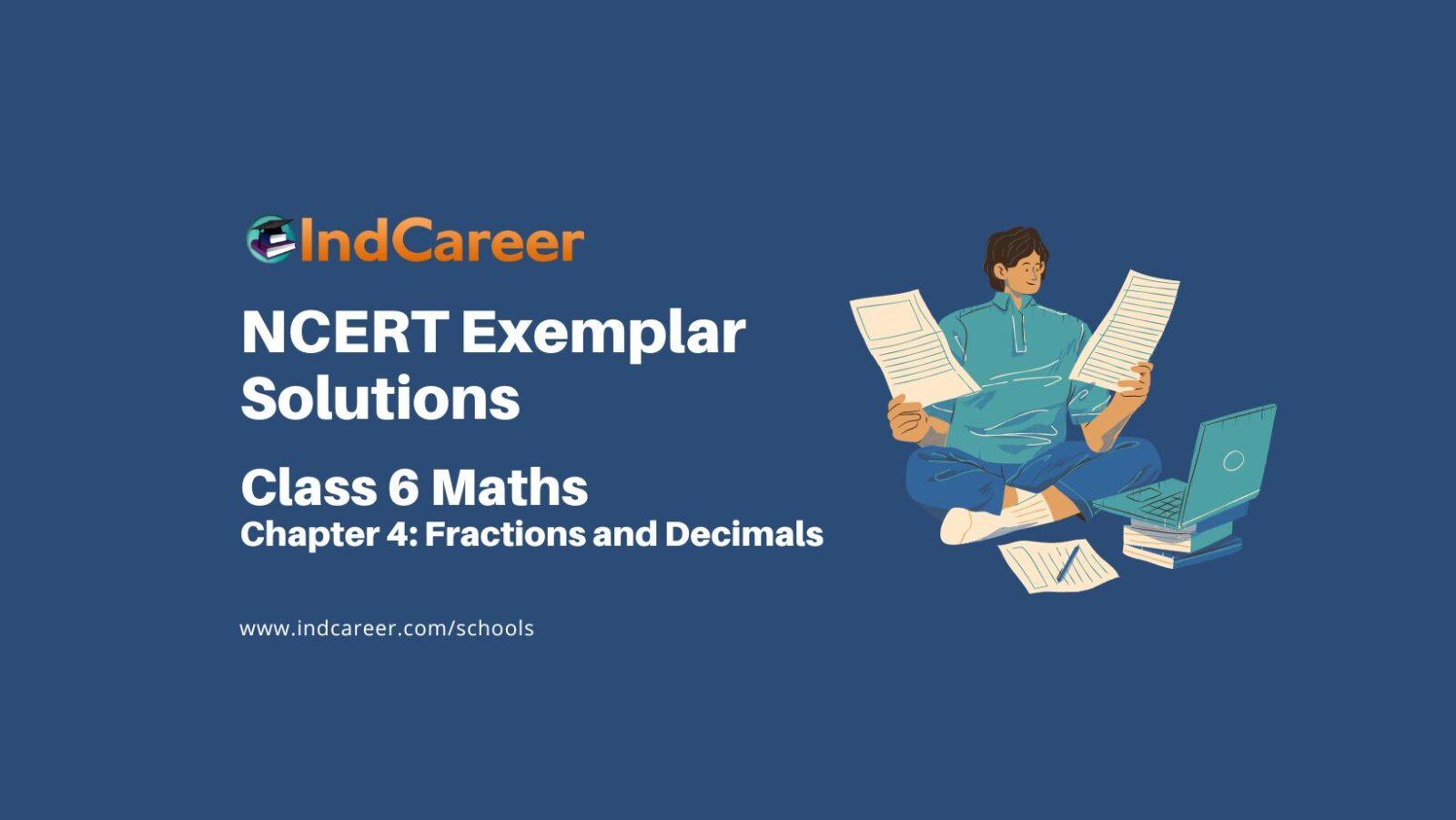 NCERT Exemplar Class 6 Maths Chapter 4: Fractions and Decimals