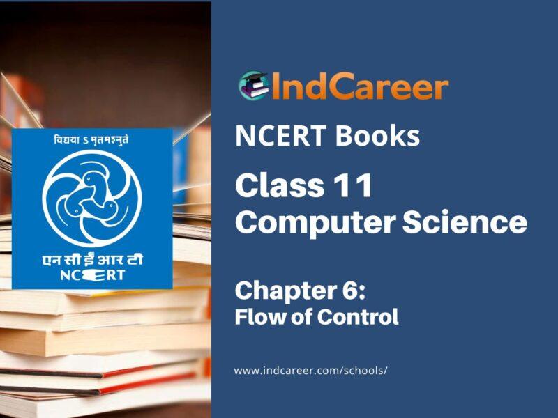 NCERT Book for Class 11 Computer Science Chapter 6 Flow of Control