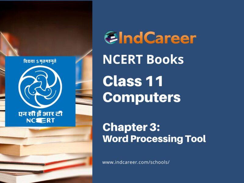 NCERT Book for Class 11 Computers Chapter 3 Word Processing Tool