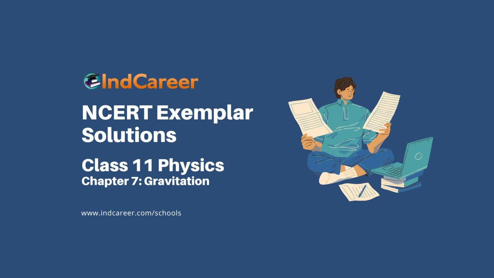 NCERT Exemplar Class 11 Physics Chapter 7: Gravitation