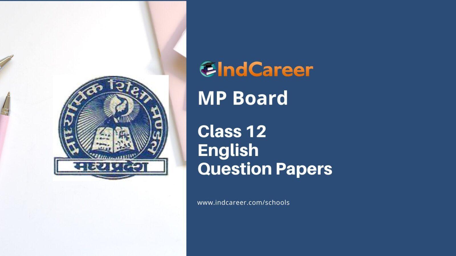 MP Board Class 12 English Question Papers IndCareer Schools