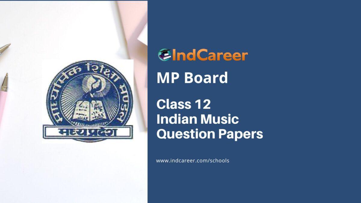 MP Board Class 12 Indian Music Question Papers