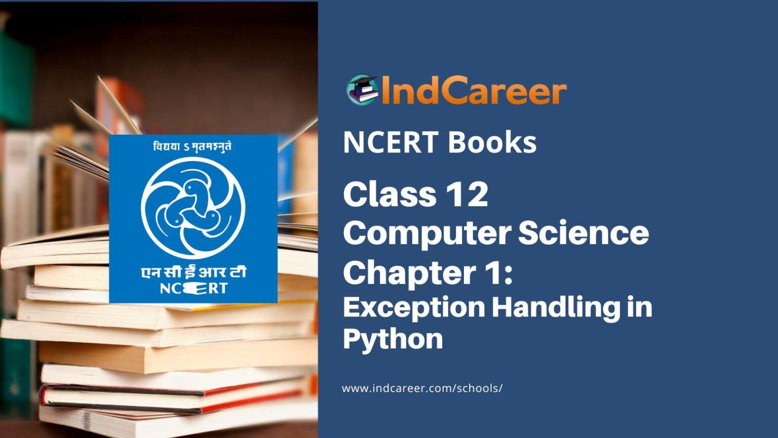 NCERT Book for Class 12 Computer Science Chapter 1 Exception Handling ... image.