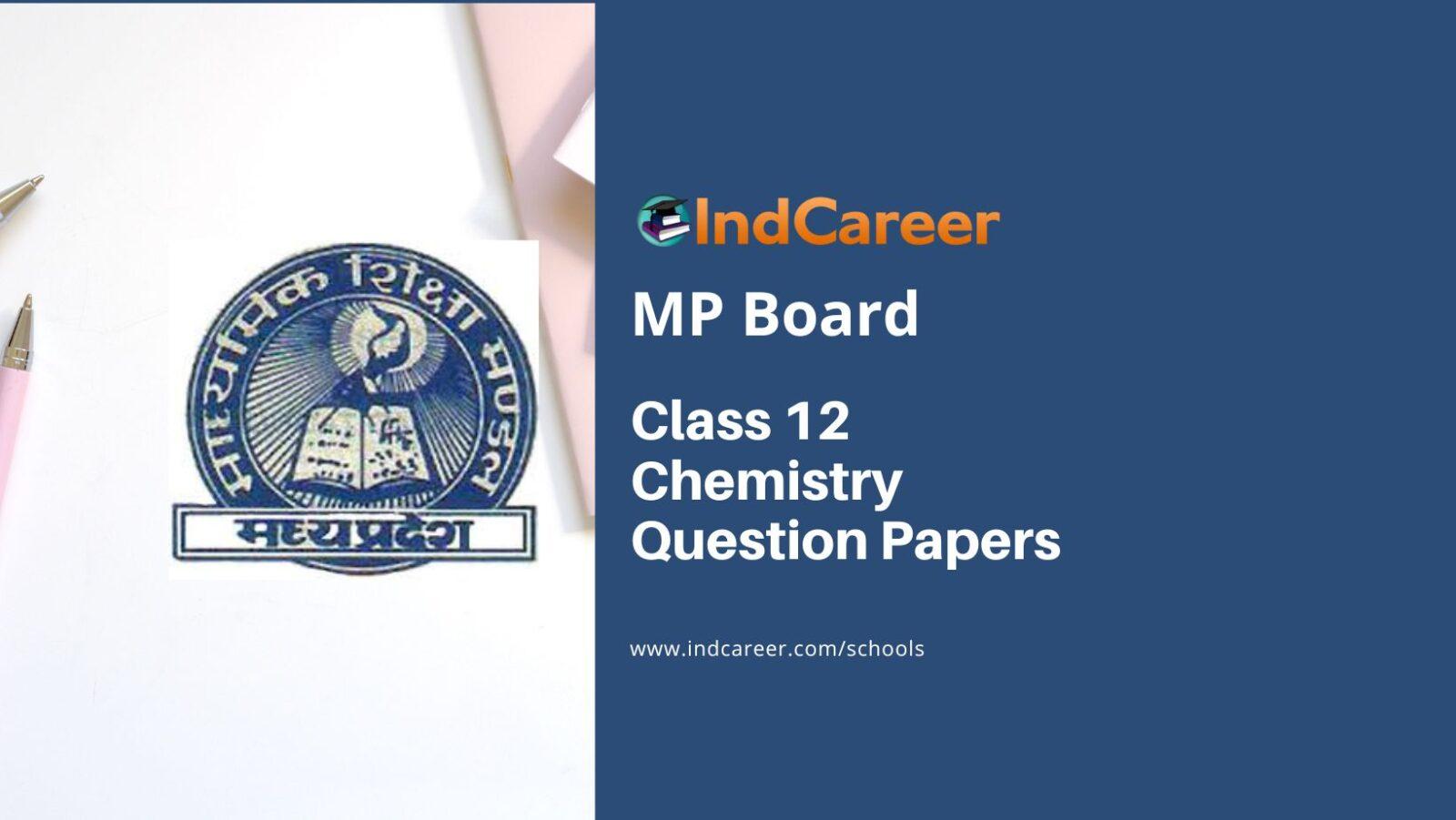 MP Board Class 12 Chemistry Question Papers