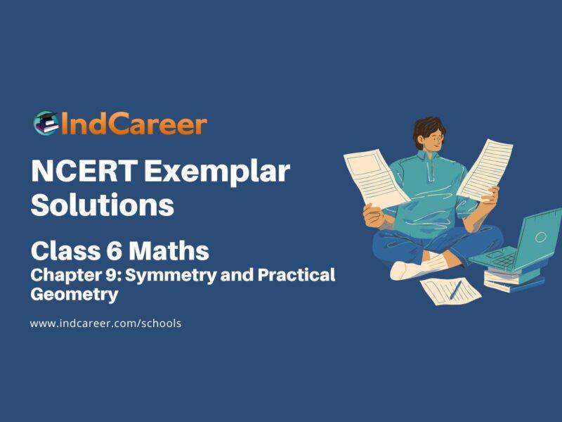 NCERT Exemplar Class 6 Maths Chapter 9: Symmetry and Practical Geometry