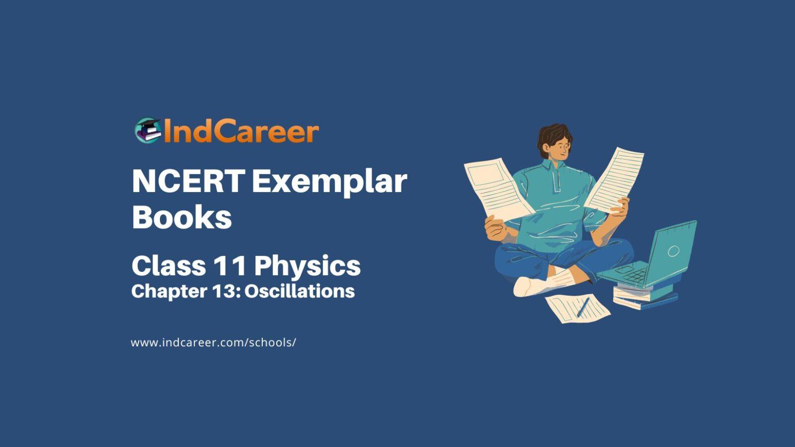 NCERT Exemplar Book for Class 11 Physics: Chapter 13 Oscillations