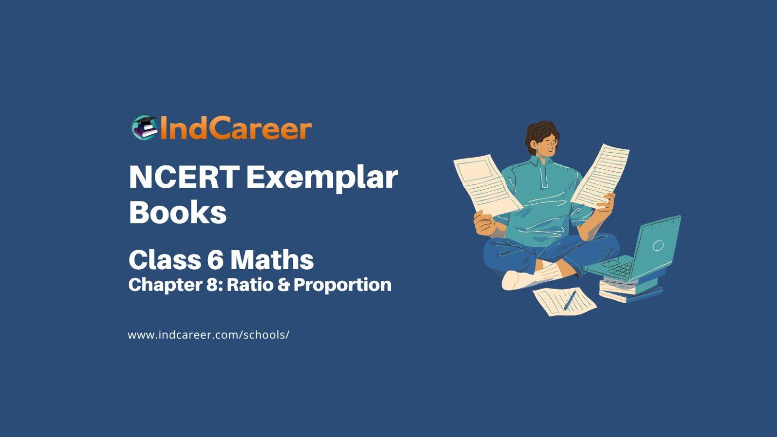 NCERT Exemplar Book for Class 6 Maths: Chapter 8-Ratio & Proportion
