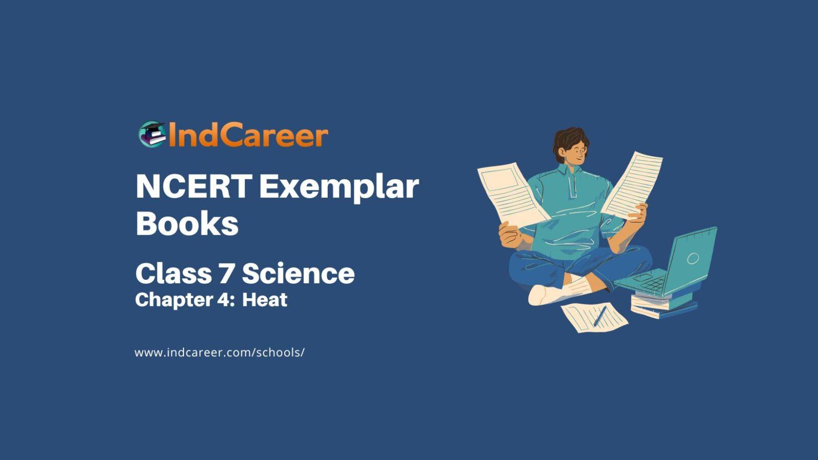 NCERT Exemplar Book for Class 7 Science: Chapter 4-Heat