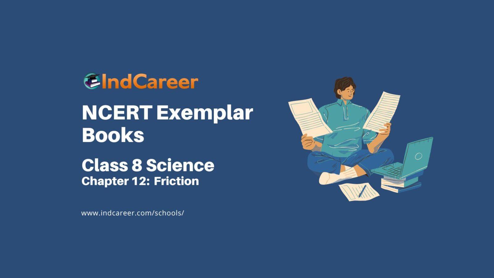 NCERT Exemplar Book for Class 8 Science: Chapter 12- Friction