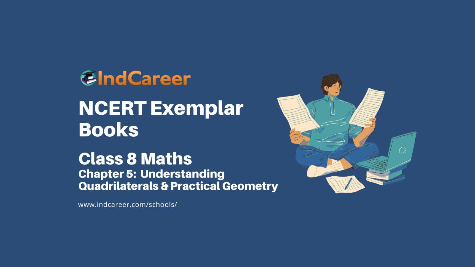 NCERT Exemplar Book for Class 8 Maths: Chapter 5- Understanding Quadrilaterals & Practical Geometry
