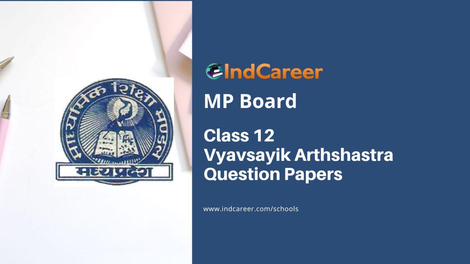MP Board Class 12 Vyavsayik Arthshastra Question Papers