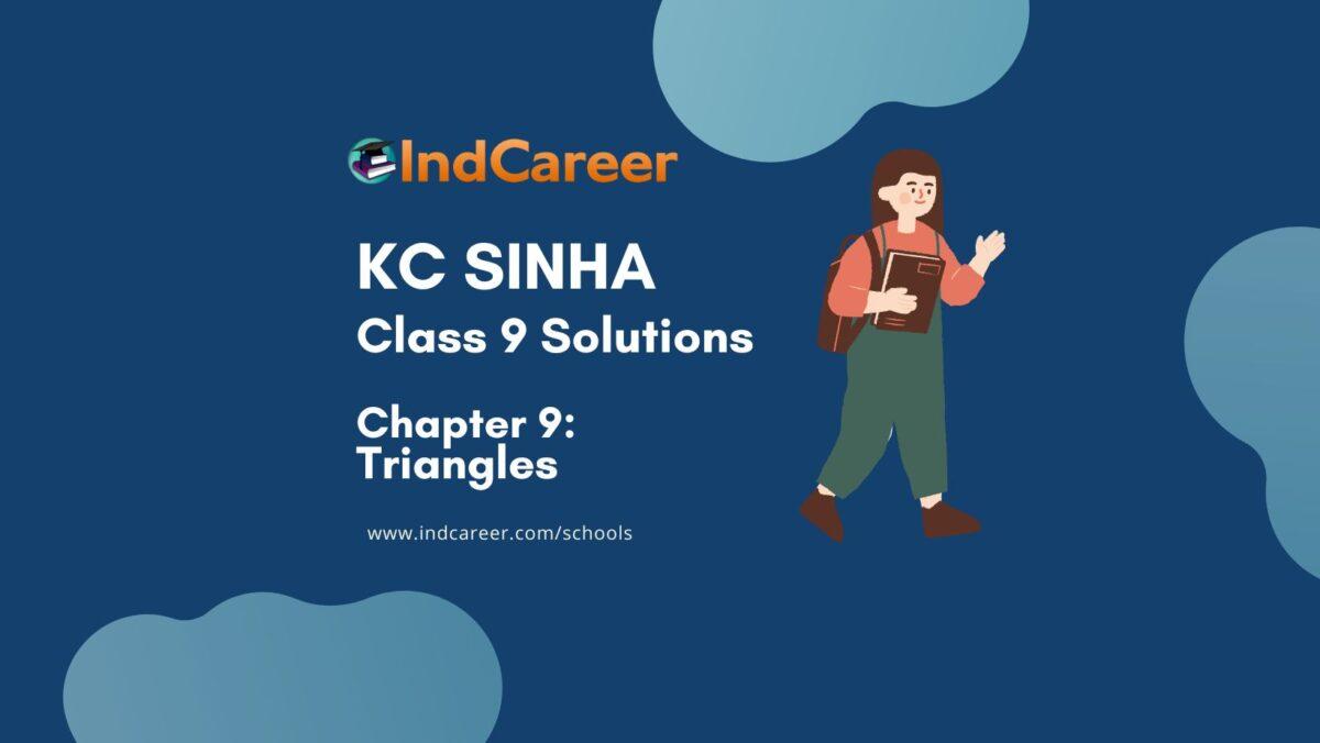 KC Sinha: Exercise 9.2 - Mathematics Solution Class 9 Chapter 9 Triangles
