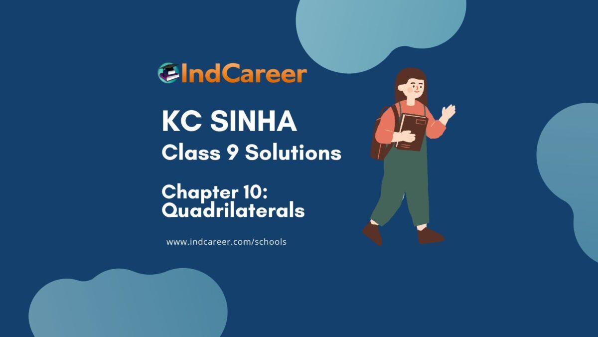 KC Sinha: Exercise 10.1 - Mathematics Solution Class 9 Chapter 10 Quadrilaterals