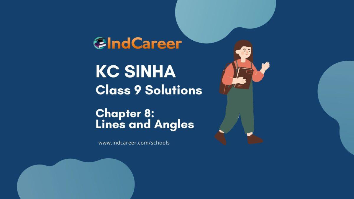 KC Sinha: Exercise 8.3 - Mathematics Solution Class 9 Chapter 8 Lines and Angles