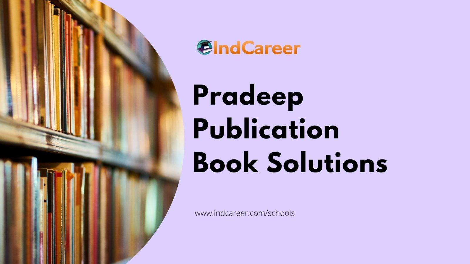 Pradeep Publication Solutions