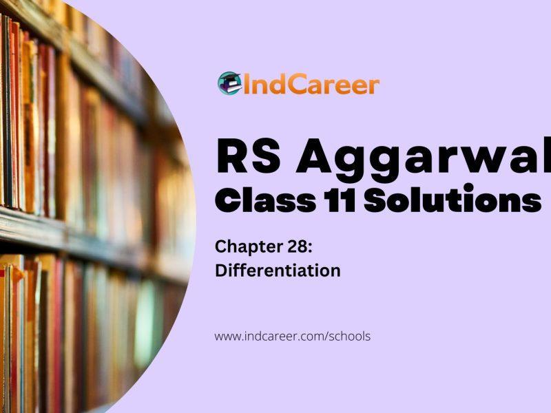 RS Aggarwal Solutions for 11th Class Maths Chapter 28-Differentiation