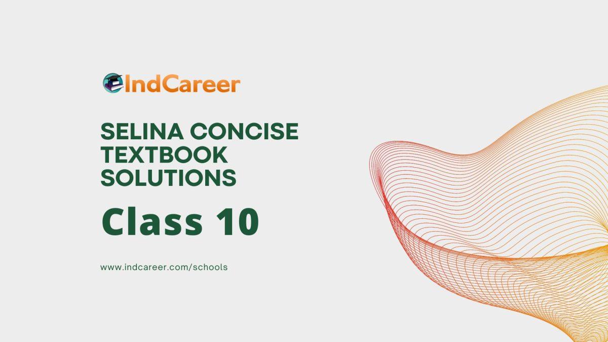 Selina Concise Textbook Solutions for ICSE Class 10