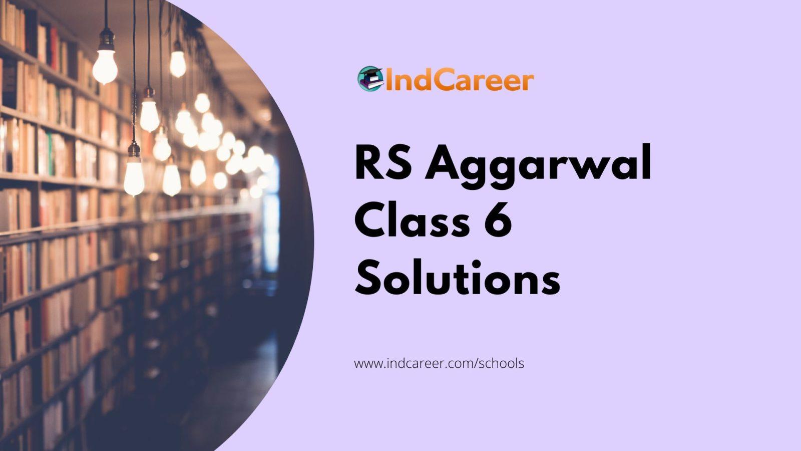 RS Aggarwal Class 6 Solutions