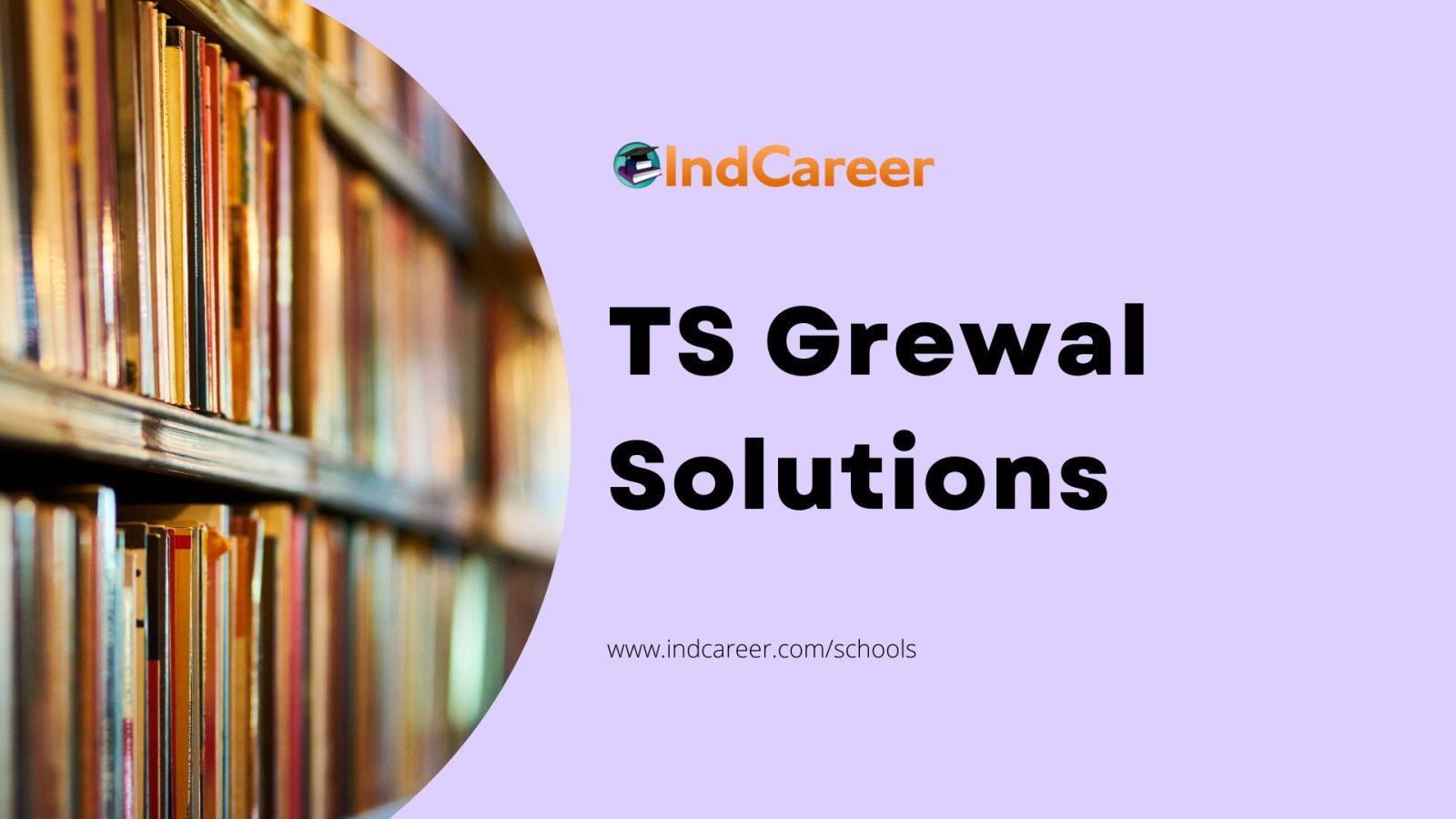 TS Grewal Solutions